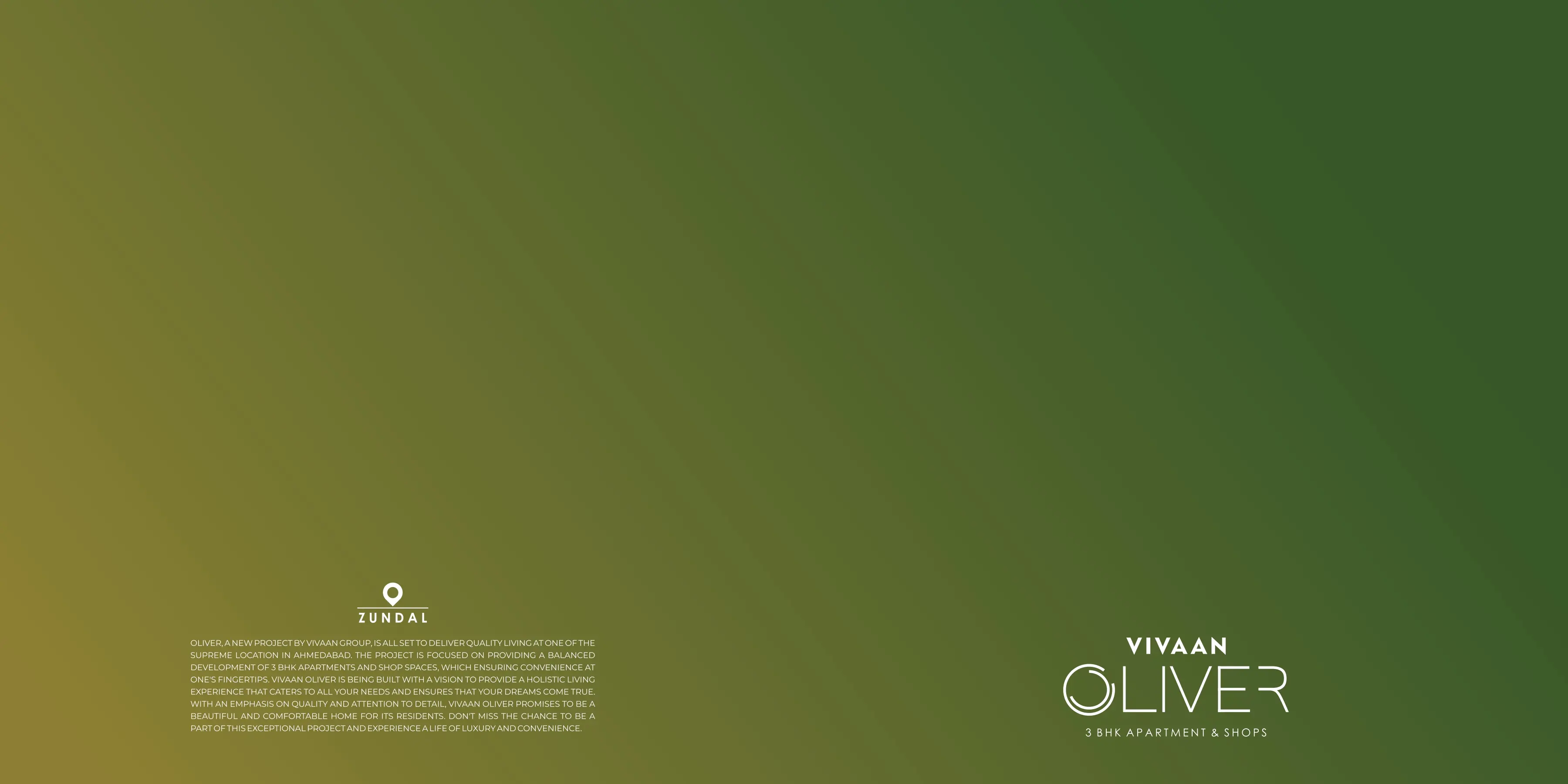 VIVAAN OLIVER VIVAAN OLIVER